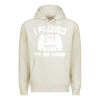 Oatmeal Heather i paused my game to be here Premium Hoodie - linhVisuals
