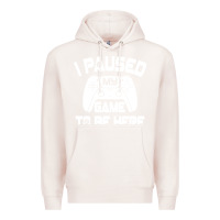 Pale Pink i paused my game to be here Premium Hoodie - linhVisuals