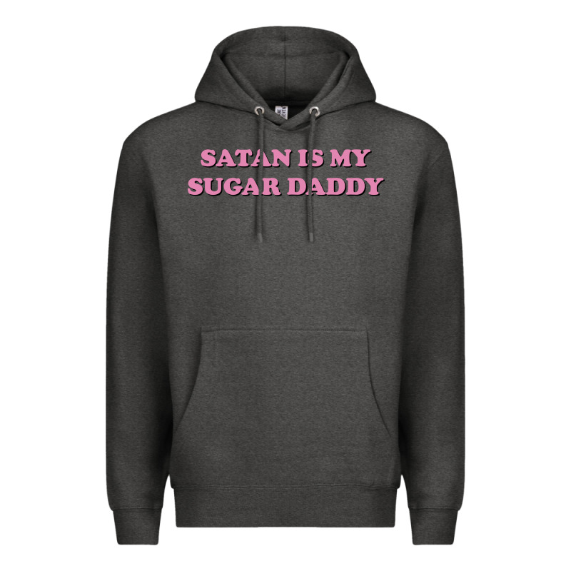 Satan Is My Sugar Daddy Premium Hoodie by linhVisuals | Teevron