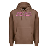 Chestnut satan is my sugar daddy Premium Hoodie - linhVisuals