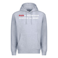 Heather Grey pain is weakness leaving the body Premium Hoodie - linhVisuals