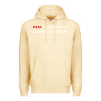 Pina Colada pain is weakness leaving the body Premium Hoodie - linhVisuals