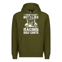 Army Green i don't golf but i like racing golf carts Premium Hoodie - linhVisuals