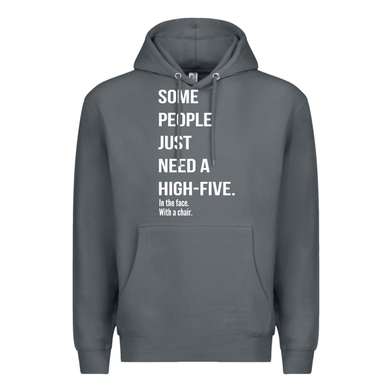 Some People Need A High Five Premium Hoodie by linhVisuals | Teevron