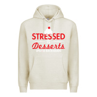 Oatmeal Heather stressed is desserts spelled backwards Premium Hoodie - linhVisuals