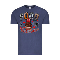 Vintage Denim Food İs My Valentine Vintage Tee - SublimationCraftShop