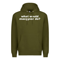 Army Green what would macgyver do Premium Hoodie - linhVisuals