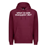 Burgundy what would macgyver do Premium Hoodie - linhVisuals