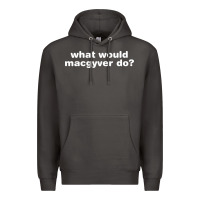 Smoke what would macgyver do Premium Hoodie - linhVisuals