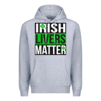 Irish Livers Matter   Funny St Patricks Day Irish Drinking T Shirts Te Premium Hoodie | Teevron