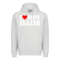 Dove Grey i love hot dads shirt i heart Premium Hoodie - linhVisuals