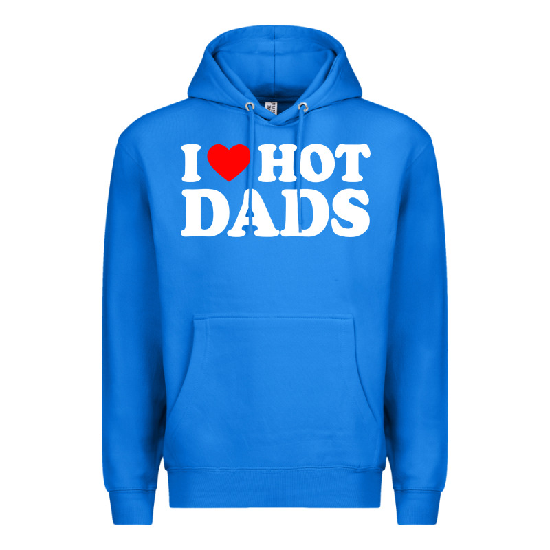 I Love Hot Dads Shirt I Heart Premium Hoodie by linhVisuals | Teevron