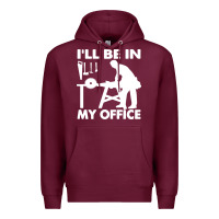 Burgundy i'll be in my office carpenter woodworking Premium Hoodie - linhVisuals