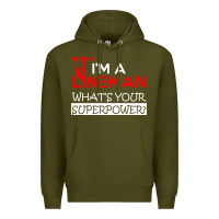 Army Green im a lineman whats your superpower Premium Hoodie - linhVisuals