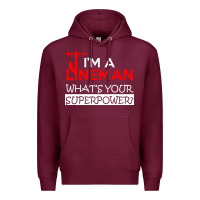 Burgundy im a lineman whats your superpower Premium Hoodie - linhVisuals