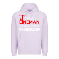 Lilac im a lineman whats your superpower Premium Hoodie - linhVisuals