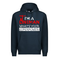 Navy im a lineman whats your superpower Premium Hoodie - linhVisuals
