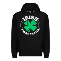 Black irish i was faster Premium Hoodie - linhVisuals
