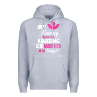 Heather Grey my mommy was amazing god made her an angel Premium Hoodie - linhVisuals