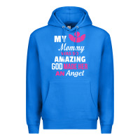 True Royal my mommy was amazing god made her an angel Premium Hoodie - linhVisuals