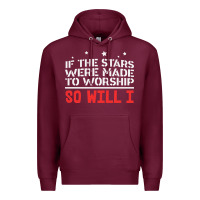 Burgundy if the stars were to worship so will i Premium Hoodie - linhVisuals