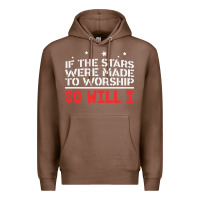Chestnut if the stars were to worship so will i Premium Hoodie - linhVisuals