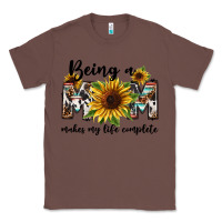 Chestnut Being a mom makes my life complete Mother's Day Classic Tee - FaDigitalArtStudio