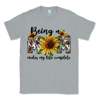 Heather Grey Being a mom makes my life complete Mother's Day Classic Tee - FaDigitalArtStudio