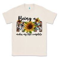 Natural Being a mom makes my life complete Mother's Day Classic Tee - FaDigitalArtStudio