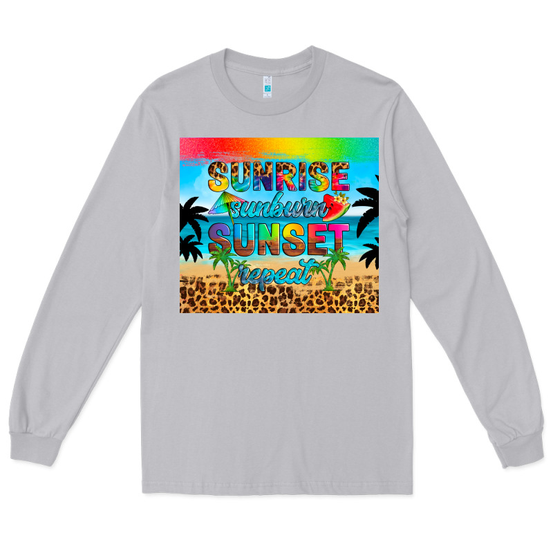 Sunrise Sunburn Sunset Repeat Long Sleeve Tee by Artiststas | Teevron