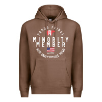 Chestnut proud member of small fringe minority with unacceptable view t shirt Premium Hoodie - linhVisuals