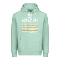 Seafoam tech support hourly rate t shirt Premium Hoodie - linhVisuals