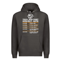 Smoke tech support hourly rate t shirt Premium Hoodie - linhVisuals