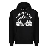 Black take me to the mountains nature lover Premium Hoodie - linhVisuals