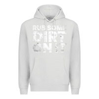 Dove Grey vintage funny shirts for men, rub some dirt on it long sleeve t shirt Premium Hoodie - linhVisuals