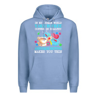 Colony Blue yarn t  shirt in my dream world yarn is free, coffee is healthy and cr Premium Hoodie - linhVisuals