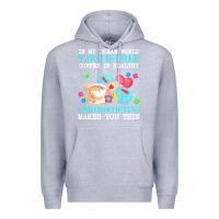 Heather Grey yarn t  shirt in my dream world yarn is free, coffee is healthy and cr Premium Hoodie - linhVisuals