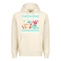 Tofu yarn t  shirt in my dream world yarn is free, coffee is healthy and cr Premium Hoodie - linhVisuals