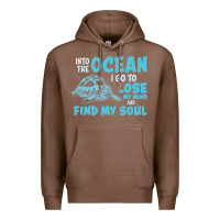 Chestnut into the ocean i go to find my soul Premium Hoodie - linhVisuals
