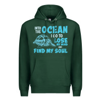 Sports Green into the ocean i go to find my soul Premium Hoodie - linhVisuals