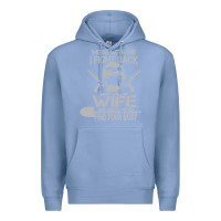 Colony Blue mess with my wife and they Premium Hoodie - linhVisuals