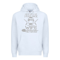White mess with my wife and they Premium Hoodie - linhVisuals