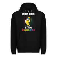 Black mens sorry girl i like bananas funny lgbt gay pride tshirt gifts Premium Hoodie - linhVisuals