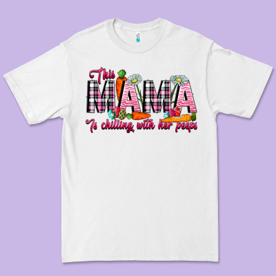 This Mama Is Chilling With Her Peeps Premium Tee Designed By Cowhidedigitalart