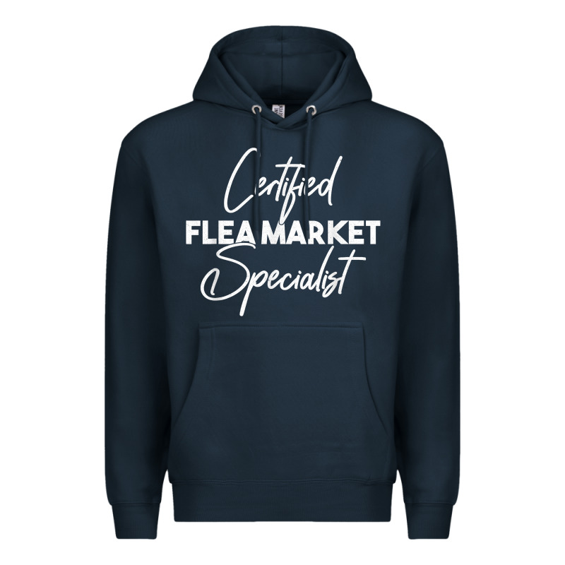 Certified Flea Market Specialist T Shirt Premium Hoodie by linhVisuals | Teevron