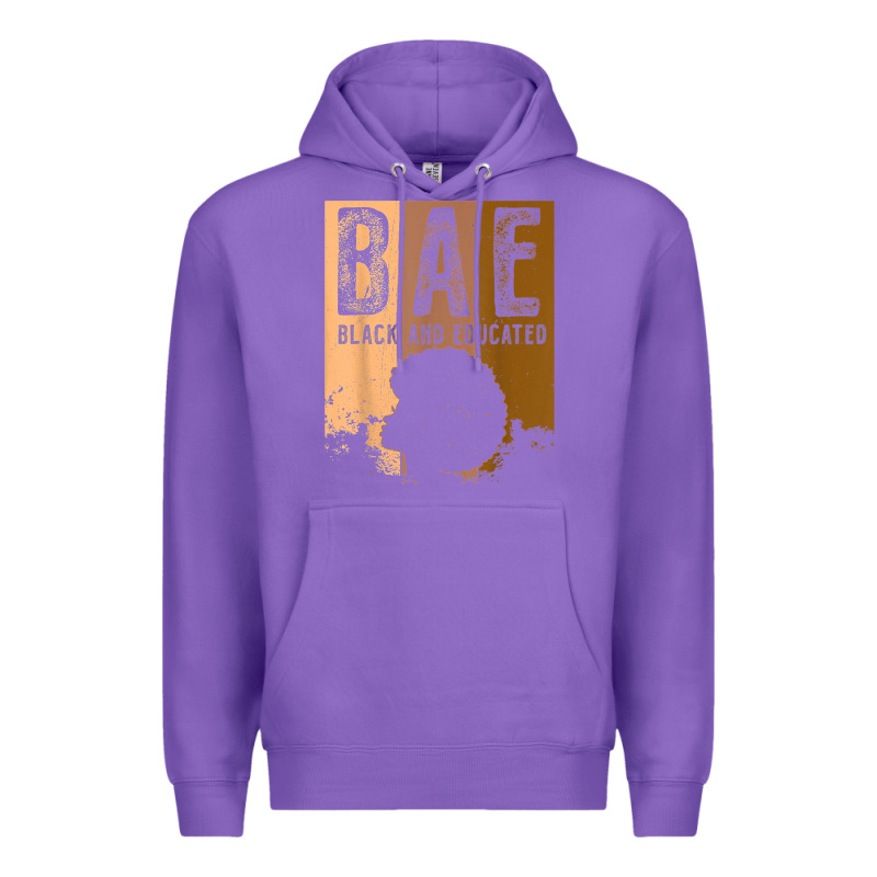Black History Month Bae Black And Educated Melanin Women T Shirt Premium Hoodie by linhVisuals | Teevron