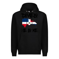 Black dimelo ke lo ke dominican republic shirt for men woman kids t shirt Premium Hoodie - linhVisuals
