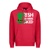 Cardinal irish you were naked funny st patrick day Premium Hoodie - linhVisuals