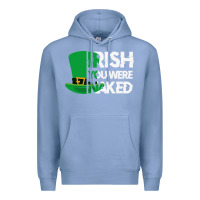 Colony Blue irish you were naked funny st patrick day Premium Hoodie - linhVisuals