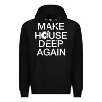 Black make house deep again house music turntable t shirt Premium Hoodie - linhVisuals